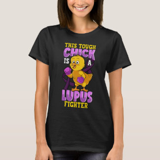 Lupus Disease Awareness Tough Chick T-Shirt