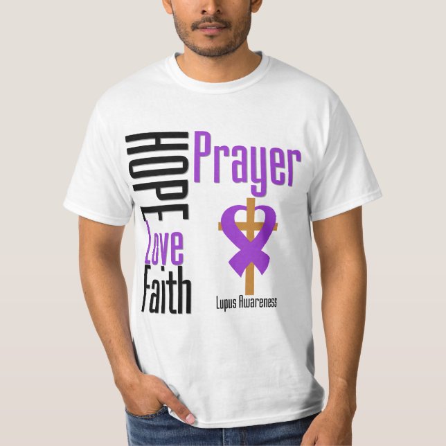 Lupus Hope Love Faith Prayer Cross T-Shirt (Front)