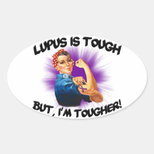 Lupus is Tough... But i'm Tougher Oval Sticker