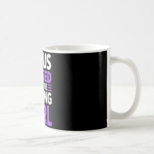 Lupus messed with the wrong girl warrior fighter coffee mug