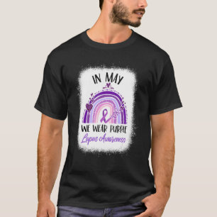 Lupus Rainbow In May We Wear Purple Lupus Awarenes T-Shirt