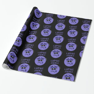 LUPUS SUCKS WRAPPING PAPER