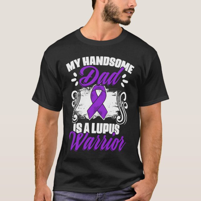 Lupus Warrior Dad  Lupus Purple Ribbon Lupus Aware T-Shirt (Front)