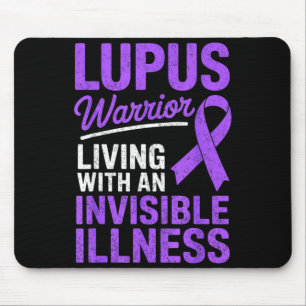 Lupus warrior living with an invisible illness sle mouse pad