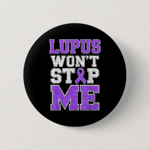 Lupus won't stop warrior fighter awareness purple 6 cm round badge