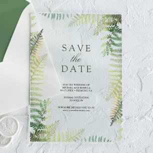 Lush Green Ferns Wedding Save the Date Acrylic Invitations