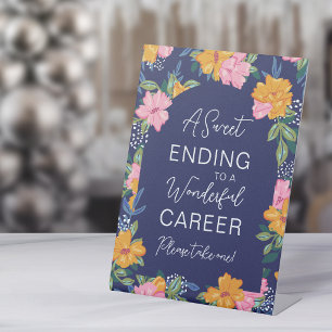 Lush Pink Yellow Flowers Sweet Ending Retirement Pedestal Sign