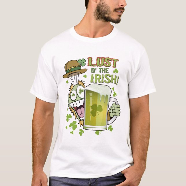 Lust O' The Irish! T-Shirt (Front)