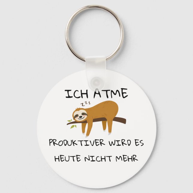 Lustiger Faultier Spruch Geschenk Key Ring (Front)
