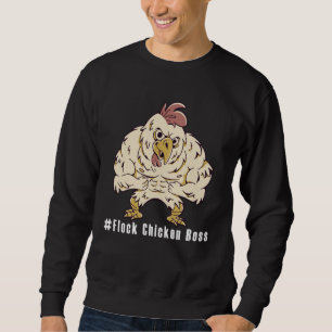 Lustiges Chicken  Flock Chicken Boss  1 Sweatshirt