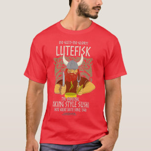 Lutefisk Design Original Viking Sushi Funny Lutefi T-Shirt