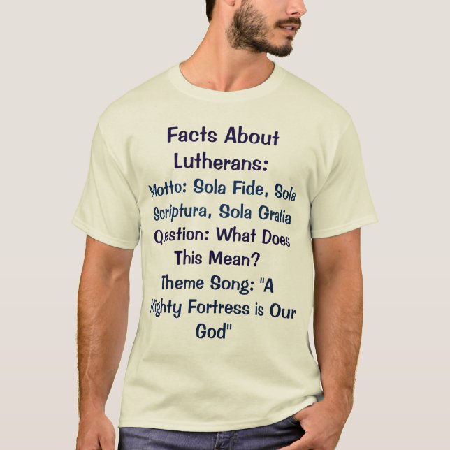 "Lutheran Facts" T-Shirt (Front)