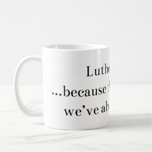 Lutheranism Mug