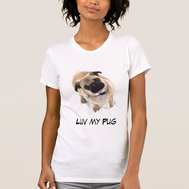 Luv my Pug T-Shirt (Front)