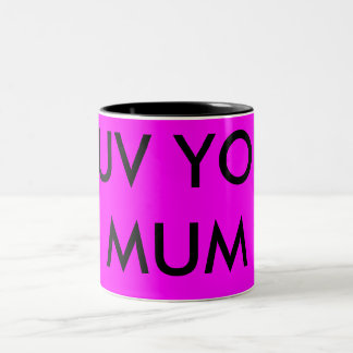 LUV YOU MUM Two-Tone COFFEE MUG