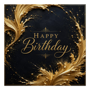 Luxe Gold Splash Birthday Elegance Poster