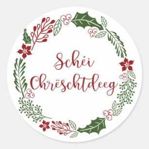 Luxembourgish Merry Christmas, Schéi Chrëschtdeeg Classic Round Sticker