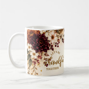 Luxurious Burgundy Floral Thanksgiving Dinner Coffee Mug