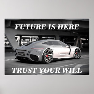 Luxury car for your motivation poster