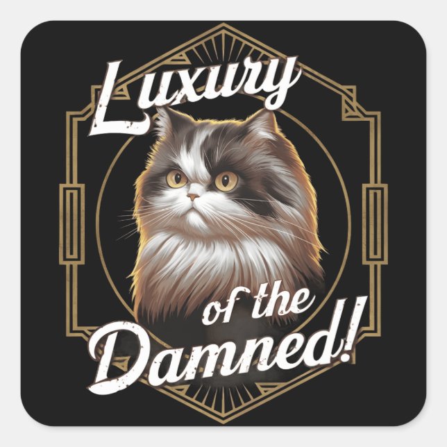 Luxury of the Damned: Art Deco Persian Cat Square Sticker (Front)