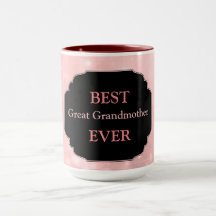 Luxury Pink ‘Best Great Grandmother Ever’ design