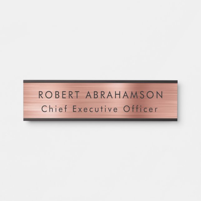 Luxury Rose Gold Office Door Signs Sign (Front)