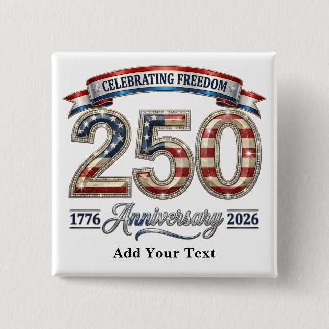 Luxury Shiny America 250 Anniversary Custom Text 15 Cm Square Badge (Front)