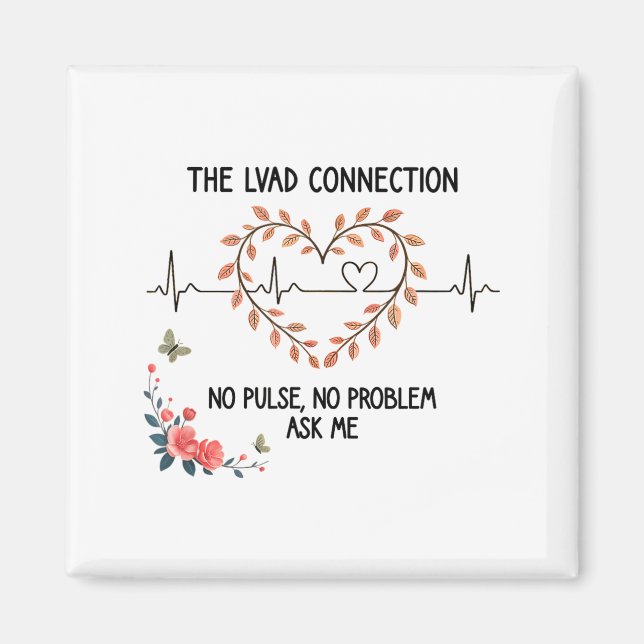Lvad No Pulse No Problem Survivor Heartbeat Ecg He Magnet (Front)
