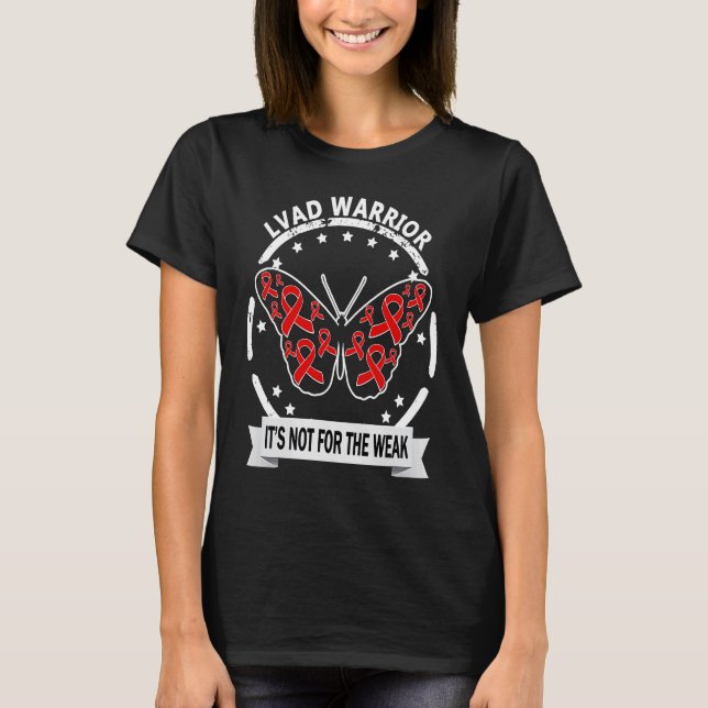 LVAD Warrior red ribbon day inspirational T-Shirt (Front)