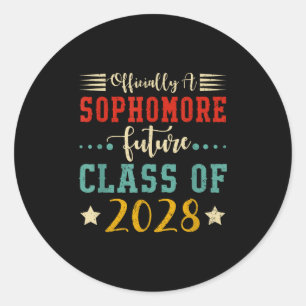 Ly A Sophomore Future Cl Of 2028 First Day School  Classic Round Sticker