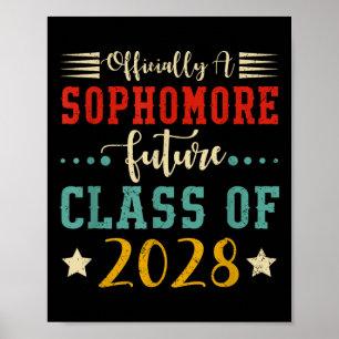 Ly A Sophomore Future Cl Of 2028 First Day School  Poster