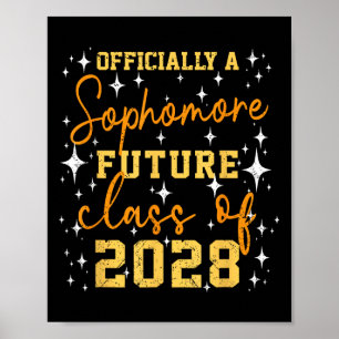 Ly A Sophomore Future Cl Of 2028 Funny First Day  Poster