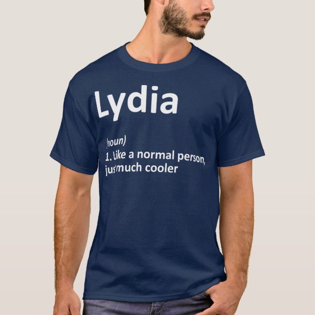 LYDIA Definition Personalised Name Funny Gift T-Shirt (Front)