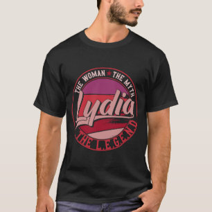 Lydia the Lady of Myth the Legend T-Shirt