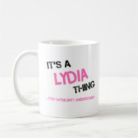 Lydia thing you wouldn't understand name