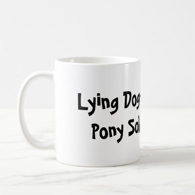 Lying Dog-Face Pony Soldier Coffee Mug (Left)