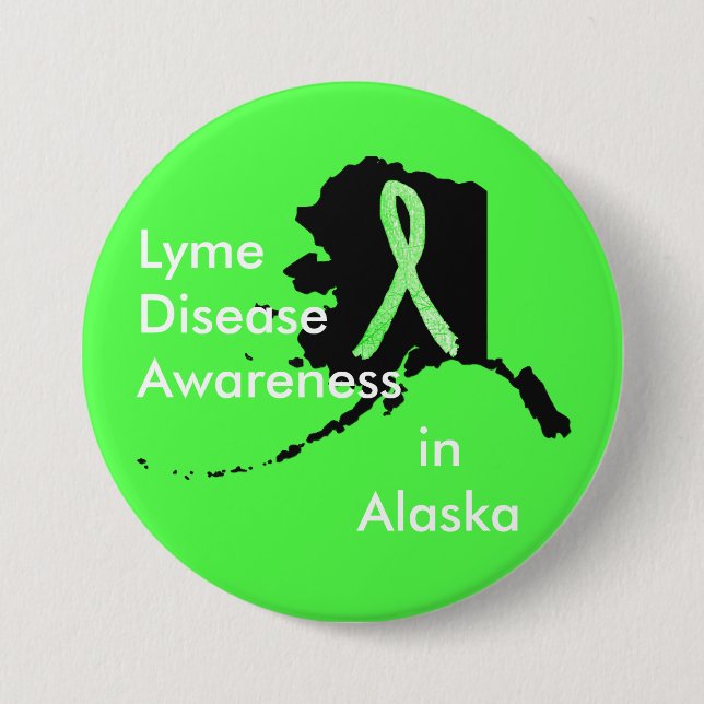 Lyme Disease Awareness in Alaska Button (Front)