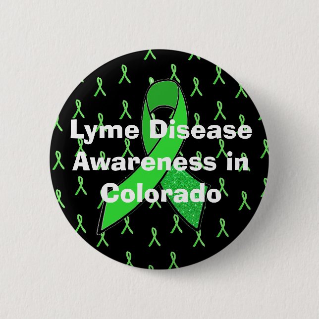 Lyme Disease Awareness in Colorado Button (Front)