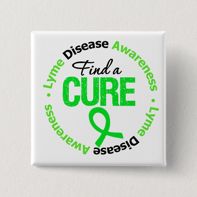Lyme Disease Find A Cure 15 Cm Square Badge (Front)