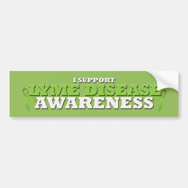 Lyme Disease Support Awareness Bumper Sticker 1 (Front)