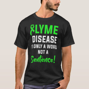 Lyme Disease Survivor Warrior Awareness 16 T-Shirt