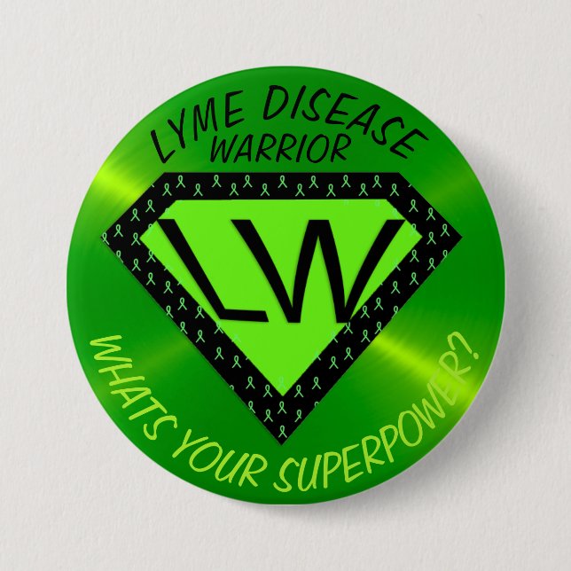 Lyme Disease Warrior Superpower Button (Front)