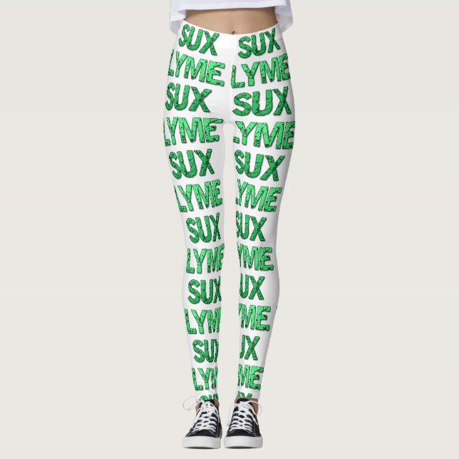 Lyme Sux Leggins Leggings (Front)