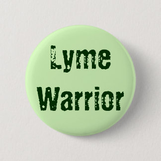 Lyme Warrior 6 Cm Round Badge