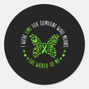 Lymphoma Awareness I Wear Lime For My Someone Butt Classic Round Sticker
