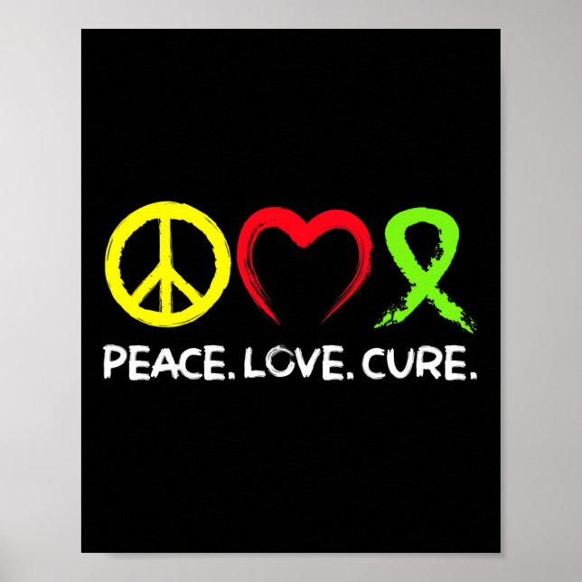 Lymphoma Awareness Peace Love Cure  Poster (Front)