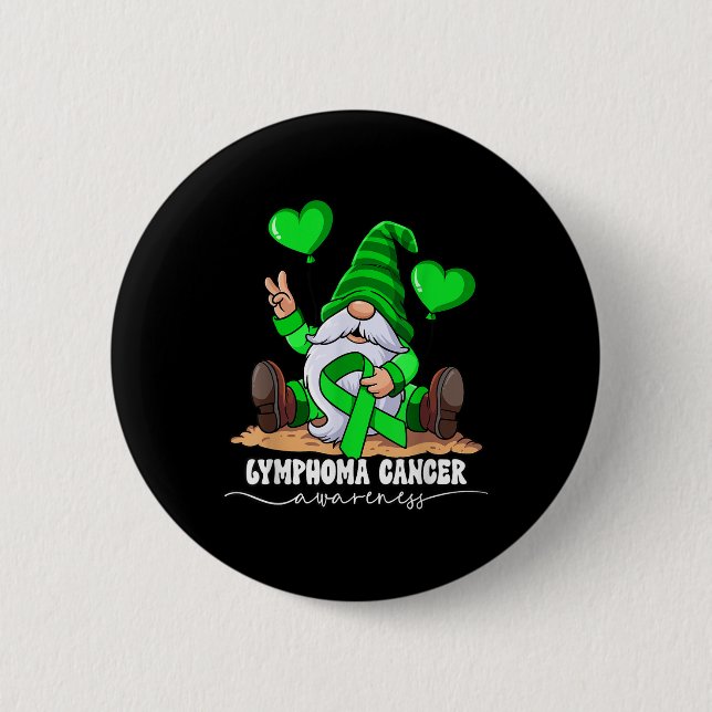 Lymphoma Cancer Awareness  6 Cm Round Badge (Front)