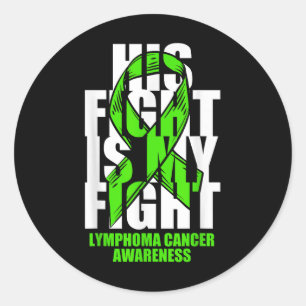 Lymphoma Cancer Awareness Lime Green Ribbon His Fi Classic Round Sticker