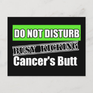 Lymphoma Do Not Disturb Kicking Butt Postcard