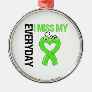 Lymphoma Everyday I Miss My Son Metal Ornament